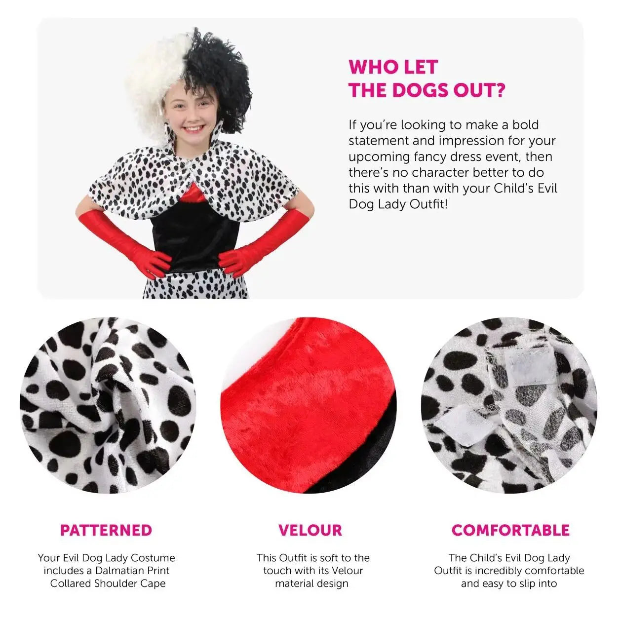 Girls Evil Dog Lady Costume - Dalmatian Print Dress - Perfect for Halloween & World Book Day Fancy Dress